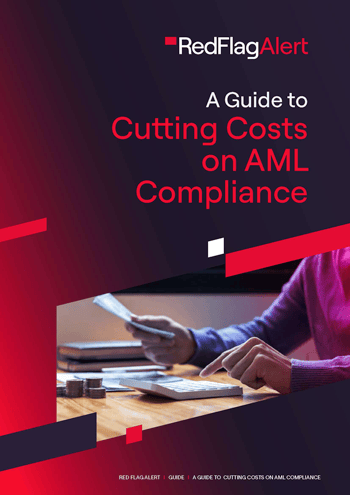 Guide to Cutting Costs on AML Compliance by Red Flag Alert