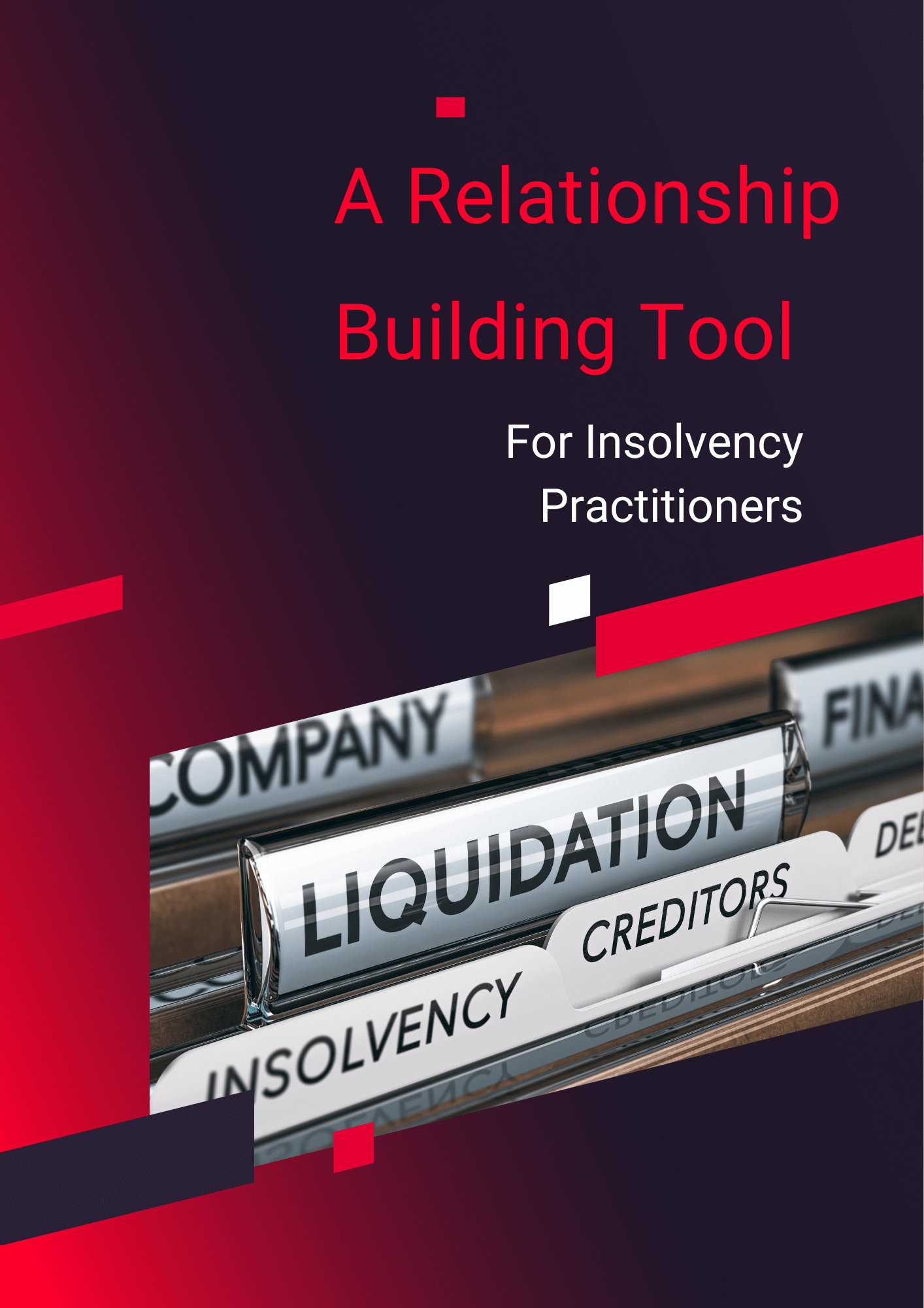 A Relationship Building Tool For Insolvency Practitioners-2