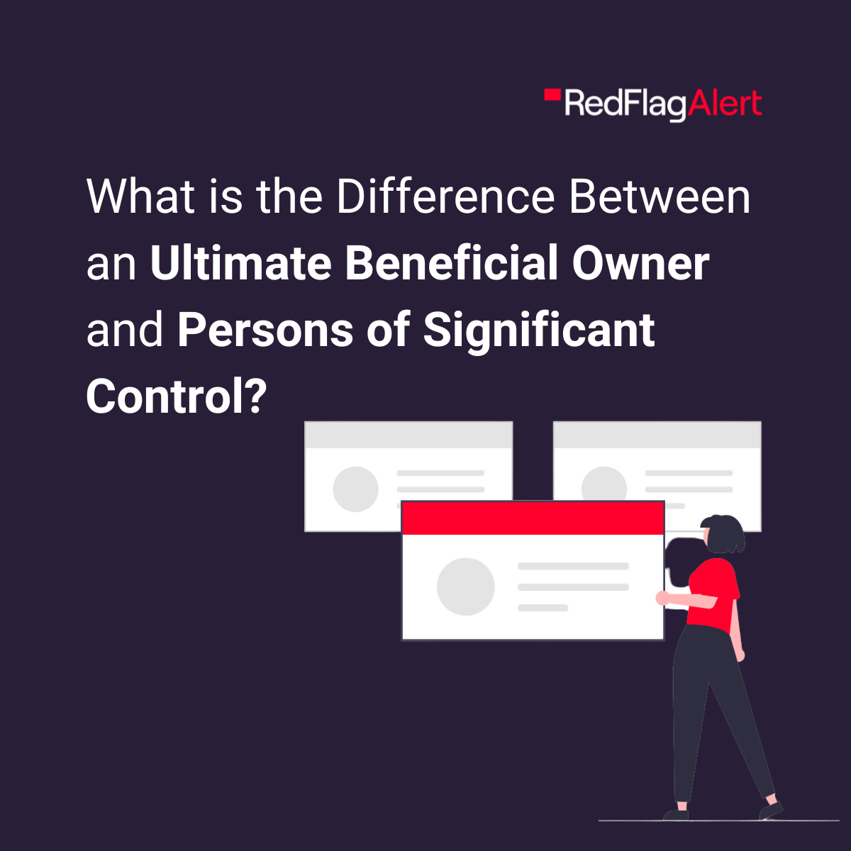 Ultimate Beneficial Owner (UBO) vs Persons of Significant Control (PSC)